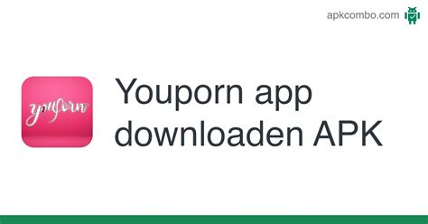 youporn apk mod|Youporn APK MOD (Premium freigeschaltet) .